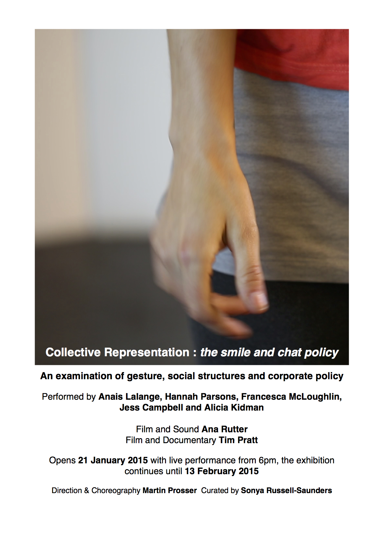 'Collective Representation: the smile and chat policy' January 2015