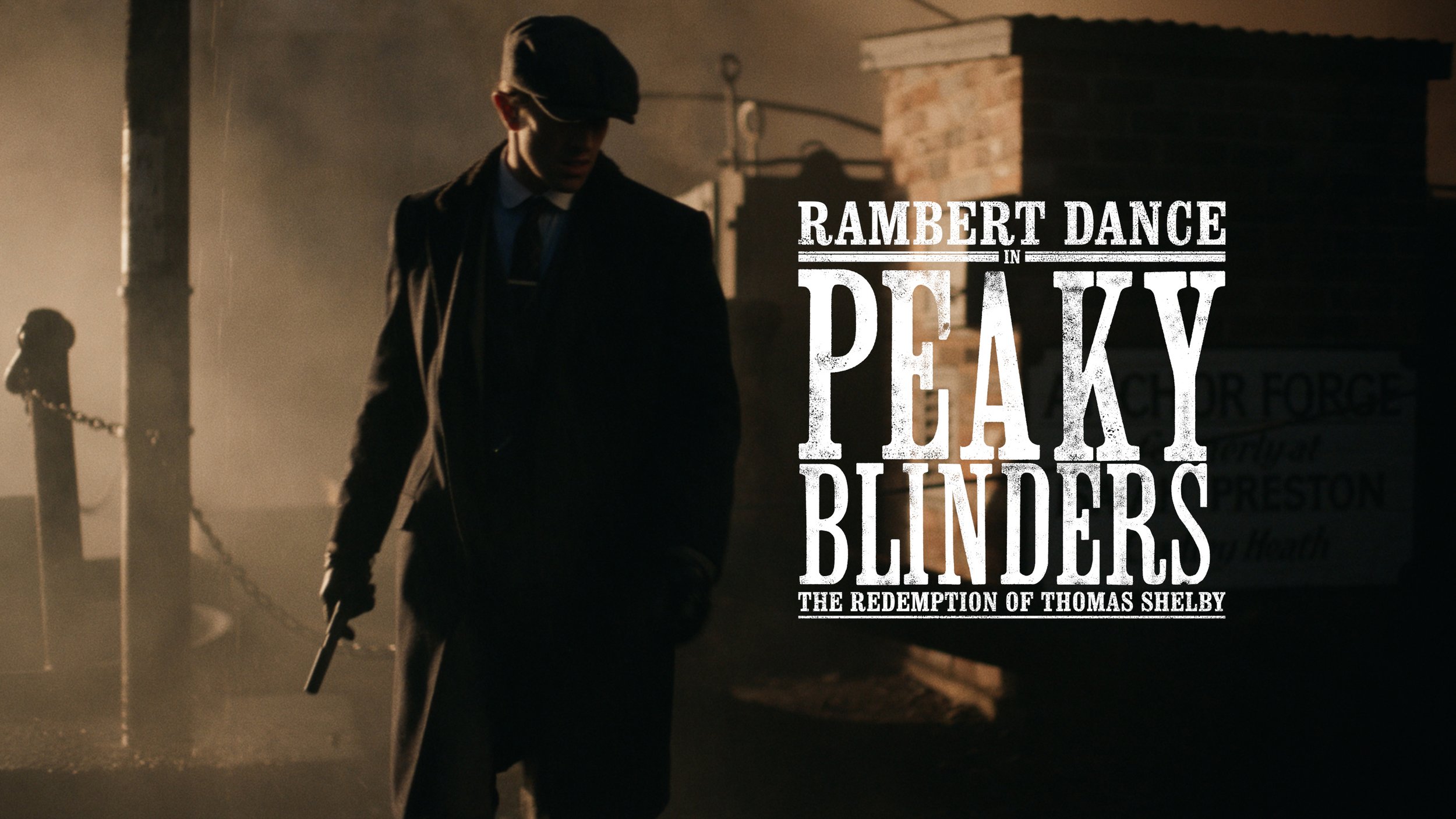 RAMBERT X PEAKY BLINDERS (Commercial)