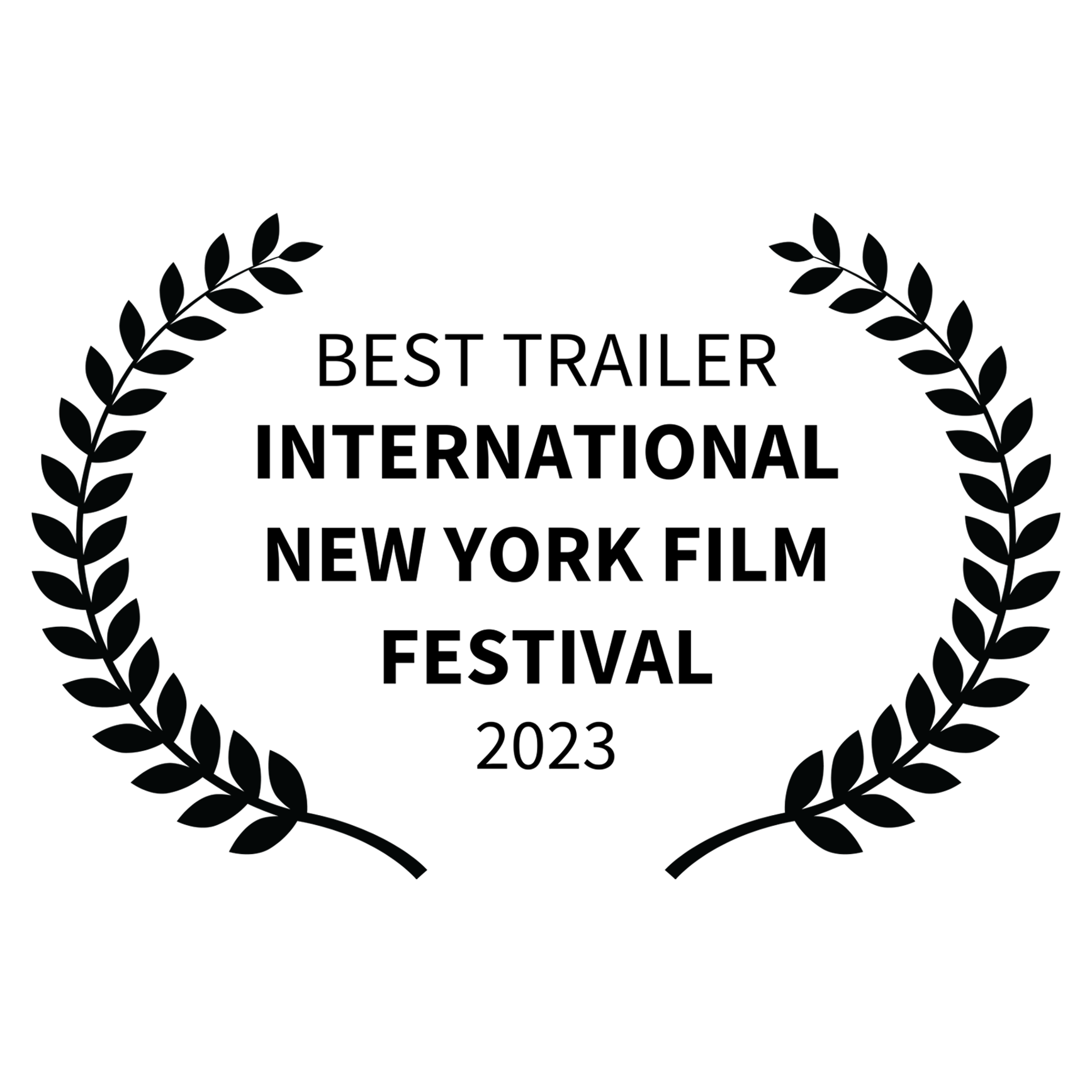BEST TRAILER - INTERNATIONAL NEW YORK FILM FESTIVAL - 2023.png