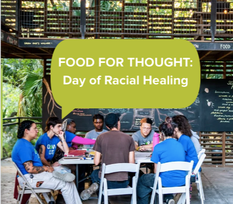 Food for Thought: National Day of Racial Healing 