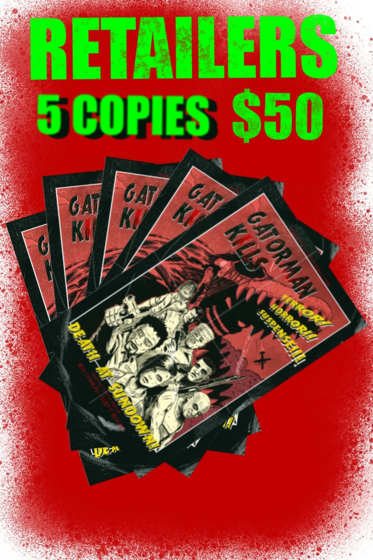 RETAIL BUNDLE: 5 Copies - GATORMAN KILLS TRADE PAPERBACK