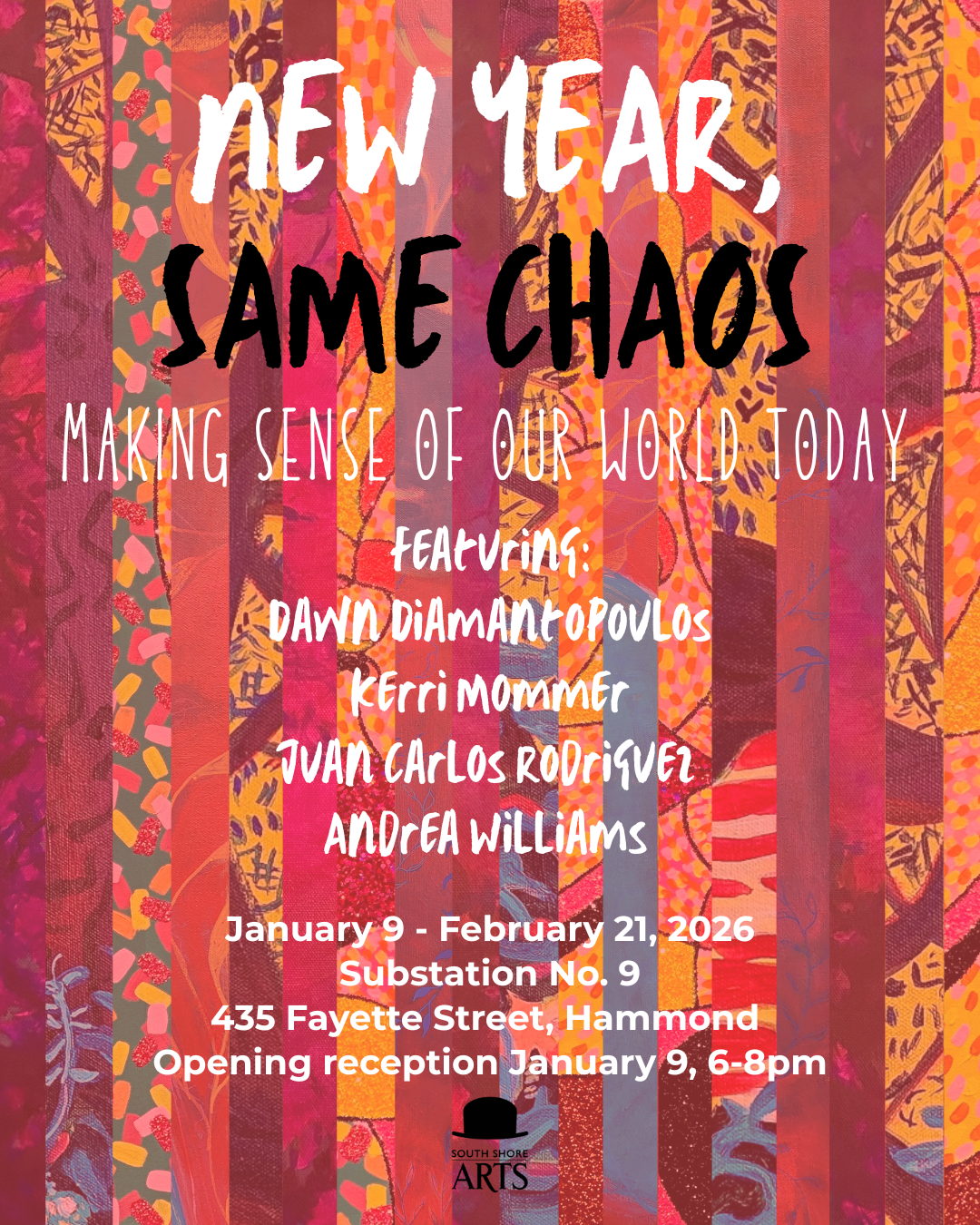 New Year, Same Chaos Exhibition