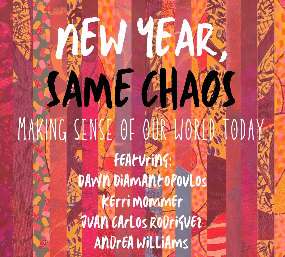 New Year, Same Chaos Exhibition