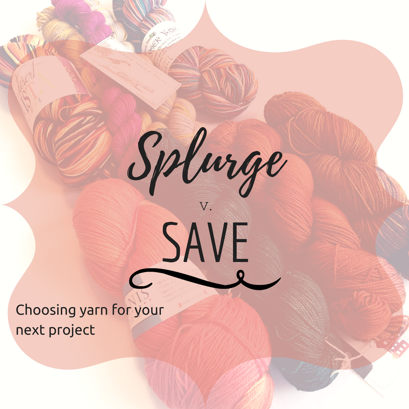 Yarn: When to Splurge, When to Save