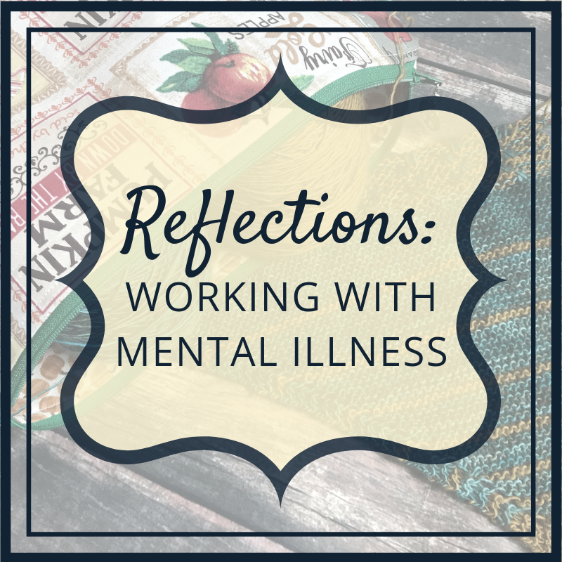 Working with Mental Illness