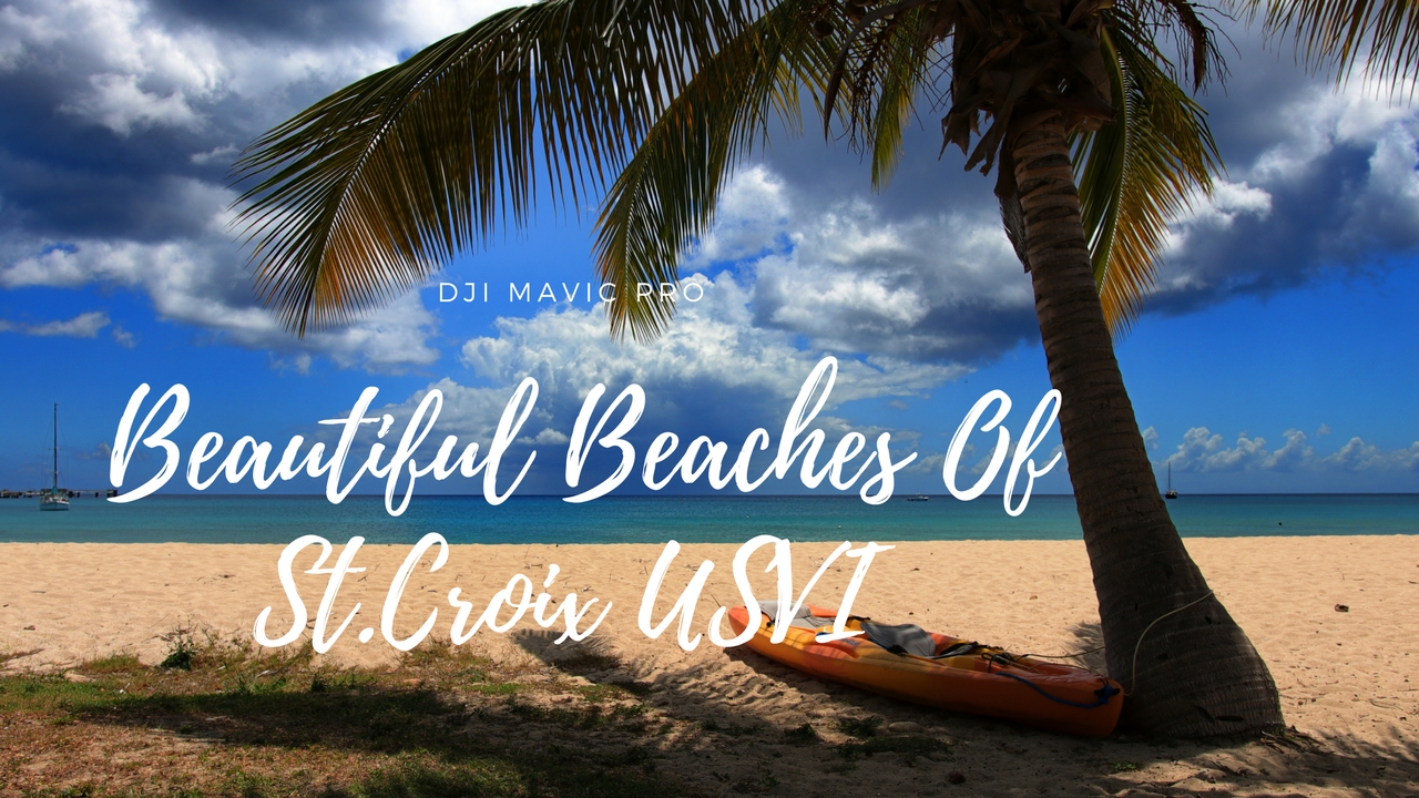 Beautiful Beaches Of St.Croix USVI