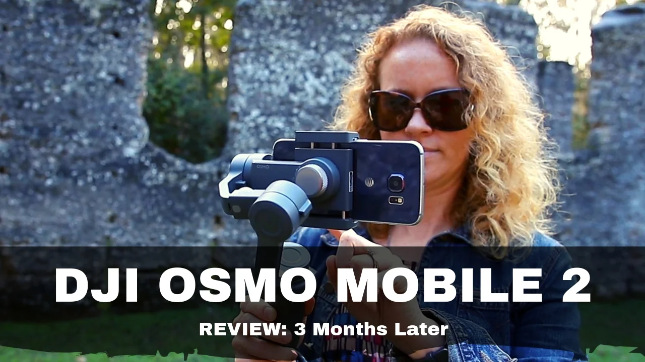 Dji Osmo Mobile 2 Review: 3 Months Later