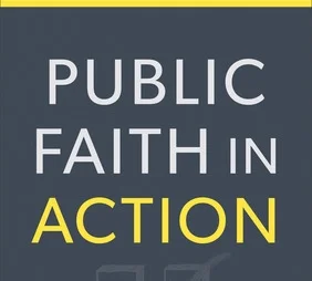 Public Faith in Action - A Review