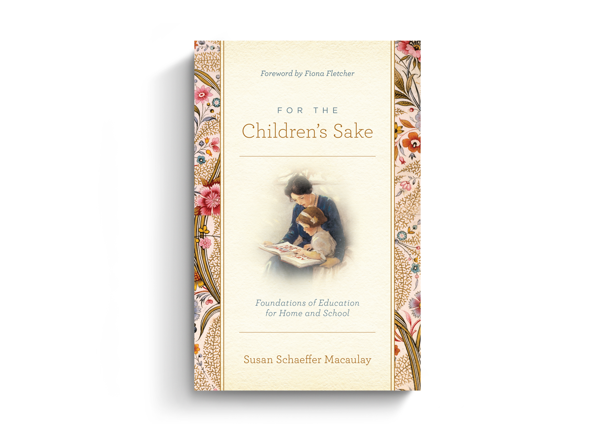 Review 'For the Children's Sake' by Susan Schaeffer Macauley —