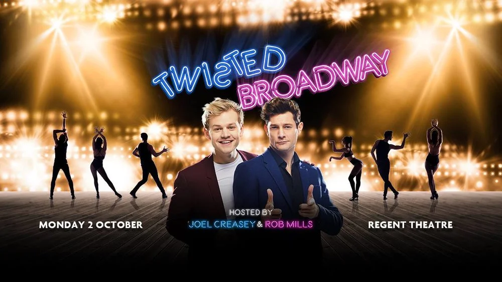 "Twisted Broadway"Joel Creasey &amp; Rob Mills