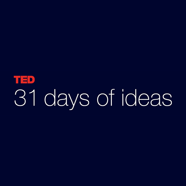 TED's 31 days of Ideas - Day 20: What really matters at the end of life