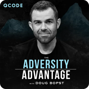 Podcast cover image for 'The Adversity Advantage' featuring Doug Bopst with a black background, mountains, and the title in blue and white text.