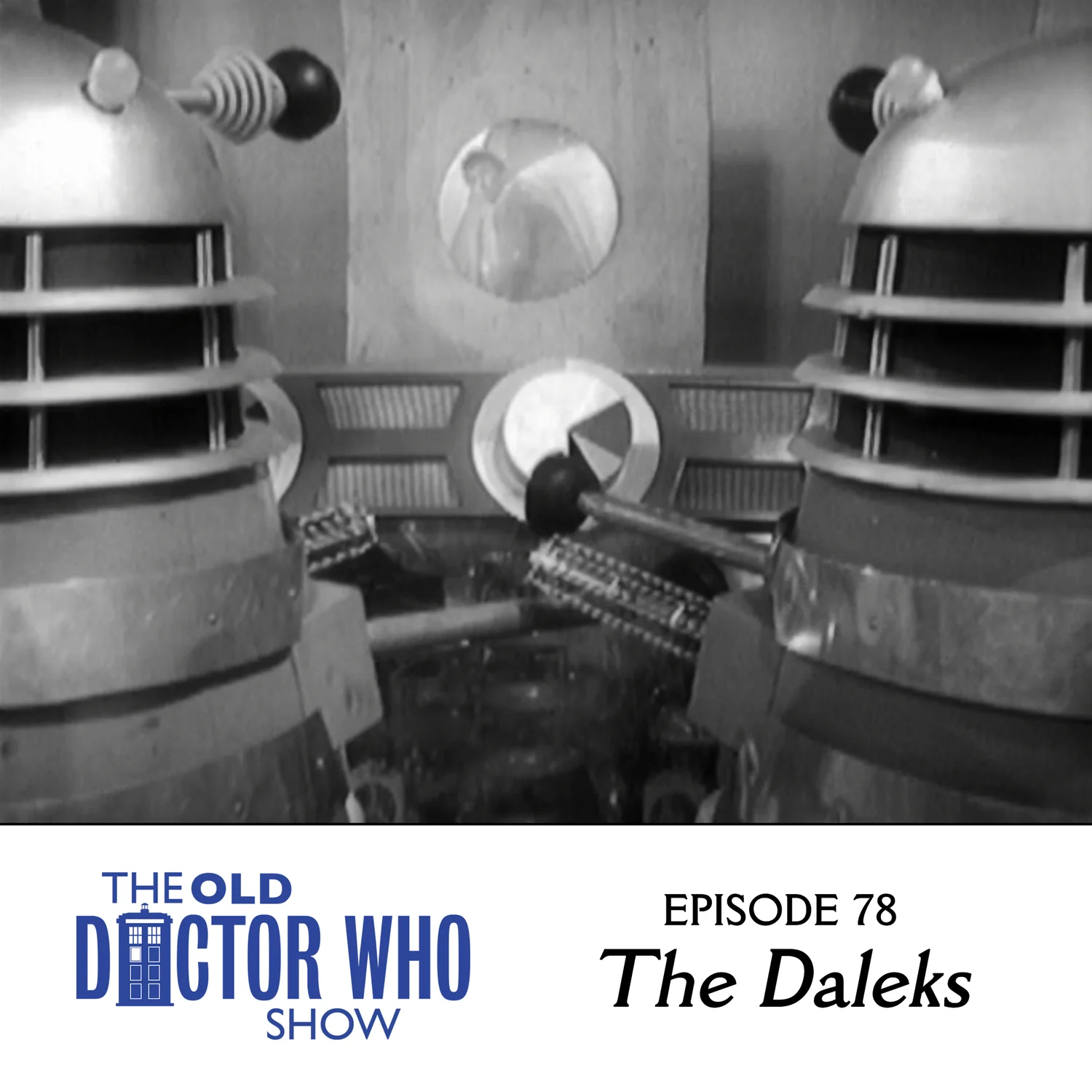 78: The Daleks (Classic Doctor Who Review)