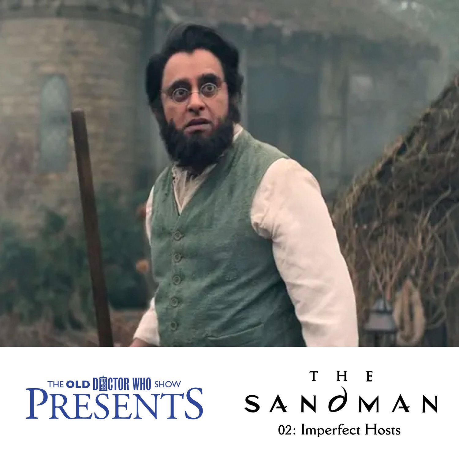 TODWS presents... The Sandman: Imperfect Hosts