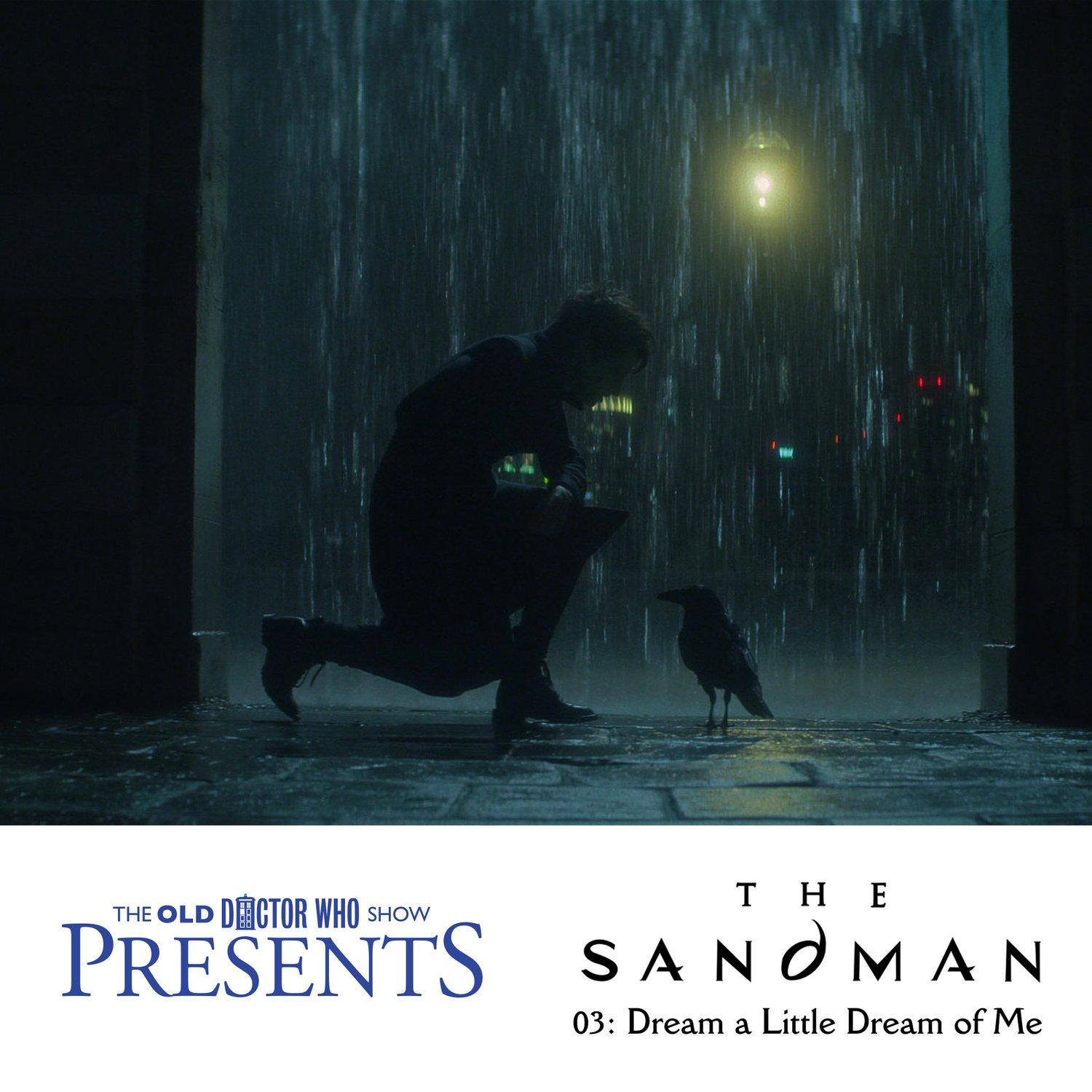 TODWS presents... The Sandman: Dream a Little Dream of Me