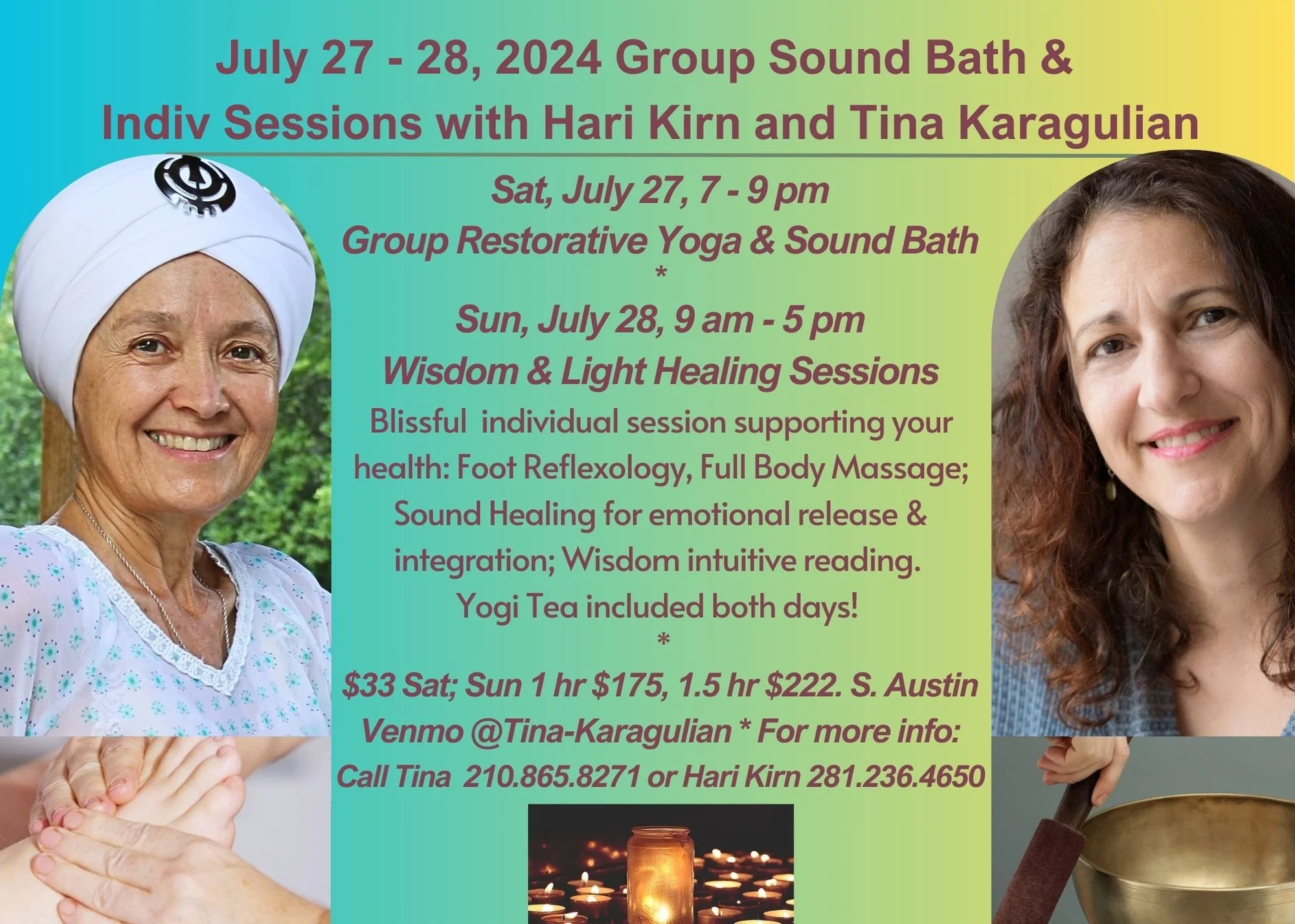 July 27 - 28, 2024 Group Sound Bath & Indiv Sessions with Hari Kirn and Tina Karagulian