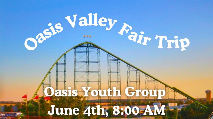 Oasis Valley Fair Trip.jpg