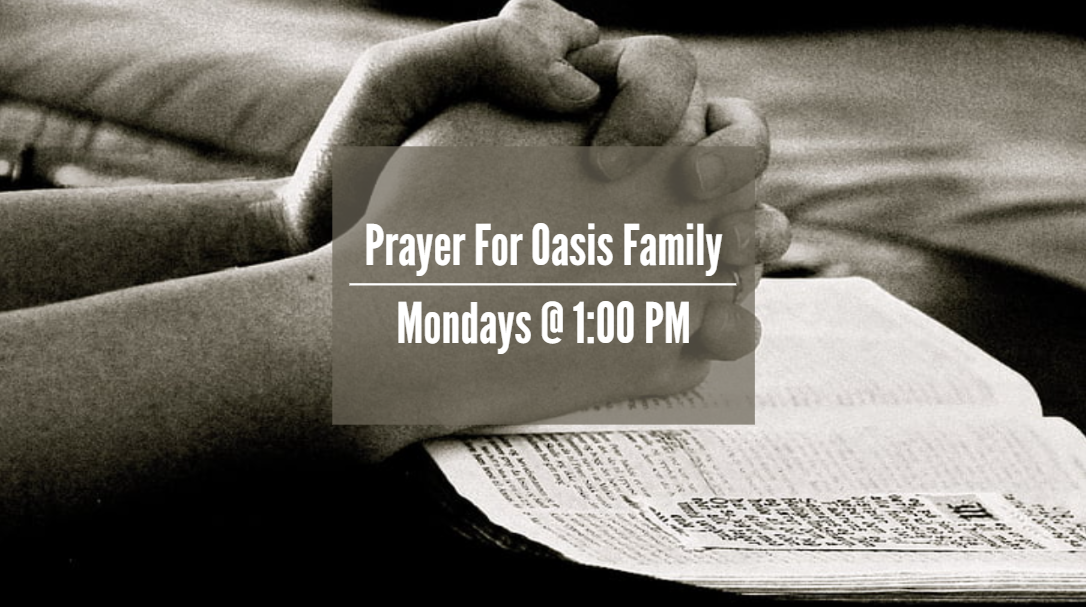 Prayer for Oasis Family