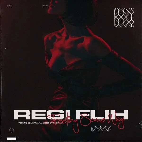 PREMIERE: REGI FLIH – Feeling Some Way