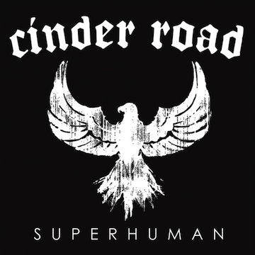Cinder Road SuperhumanWeb.jpg