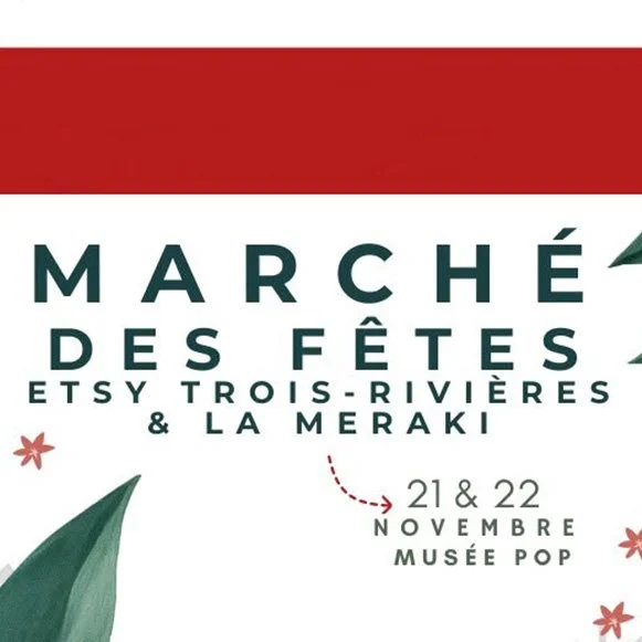 Marché des Fêtes / Etsy Trois-Rivières