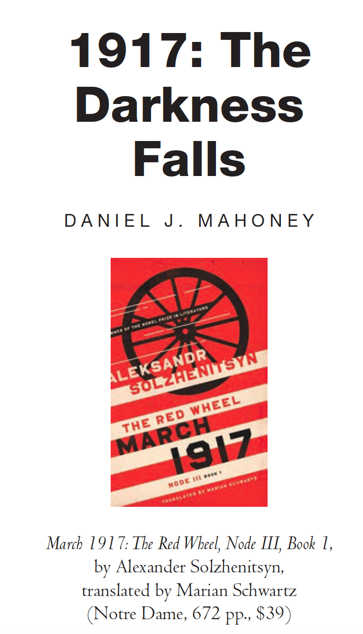 Aleksandr Solzhenitsyn — Daniel J. Mahoney Reviews March 1917, 1