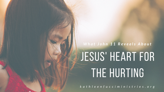 What John 11 Reveals About Jesus' Heart for the Hurting