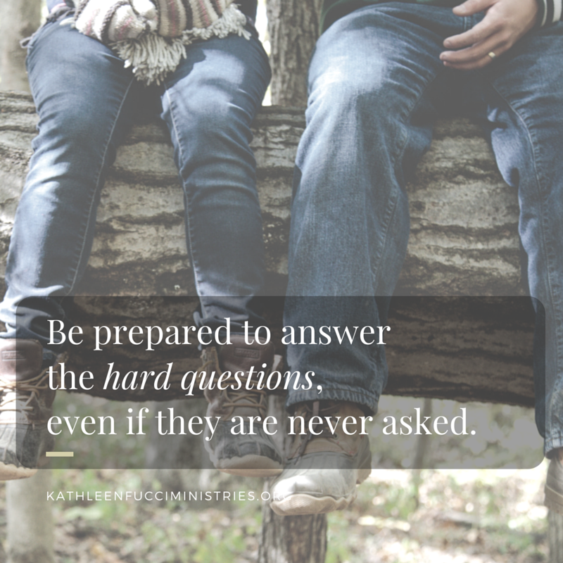 Be Prepared To Answer the Hard Questions