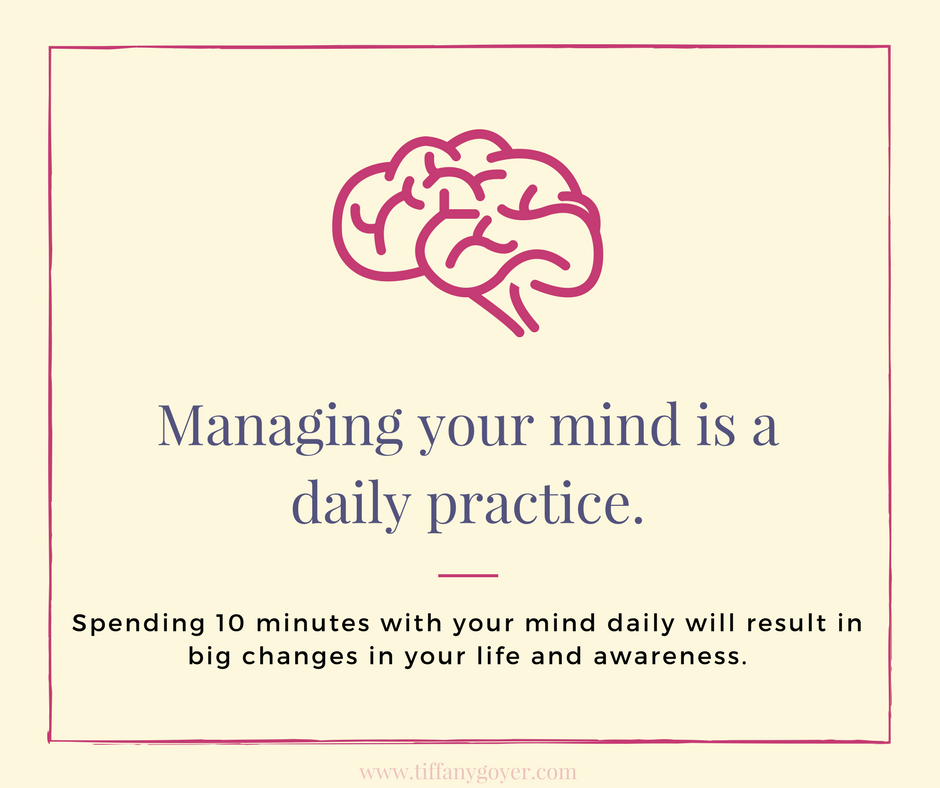 Managing your mind is a daily practice..png