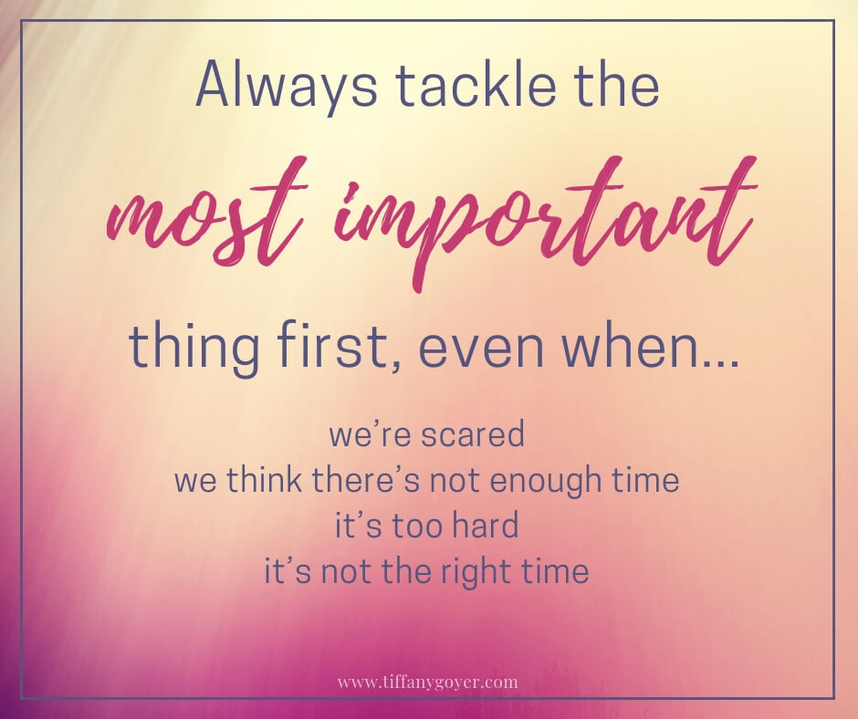do the most important thing first.jpg