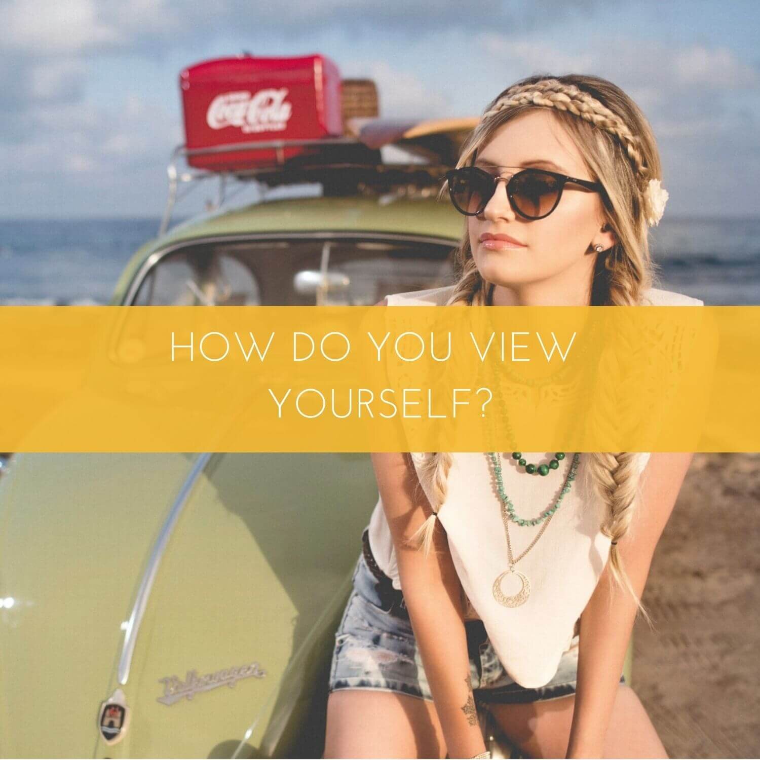 How do you view yourself?