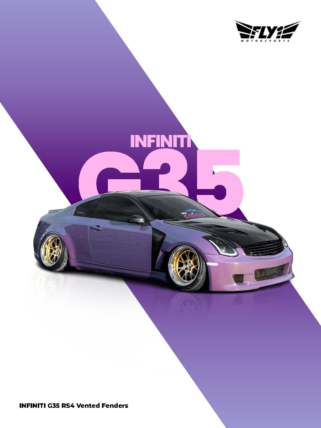 Infiniti G35 Coupe, Our Way. 

RS4 Fenders
Slayer Hood
Musart Style Trunk
Carbon Roof
Kuruma Z Front Bumper
Z Speed Rear Bumper