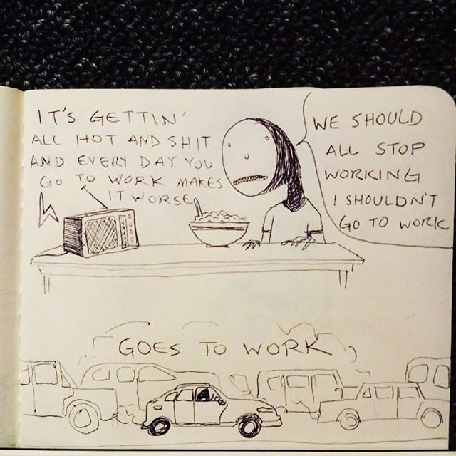 #inktober#shit#work
Stop going to work.
