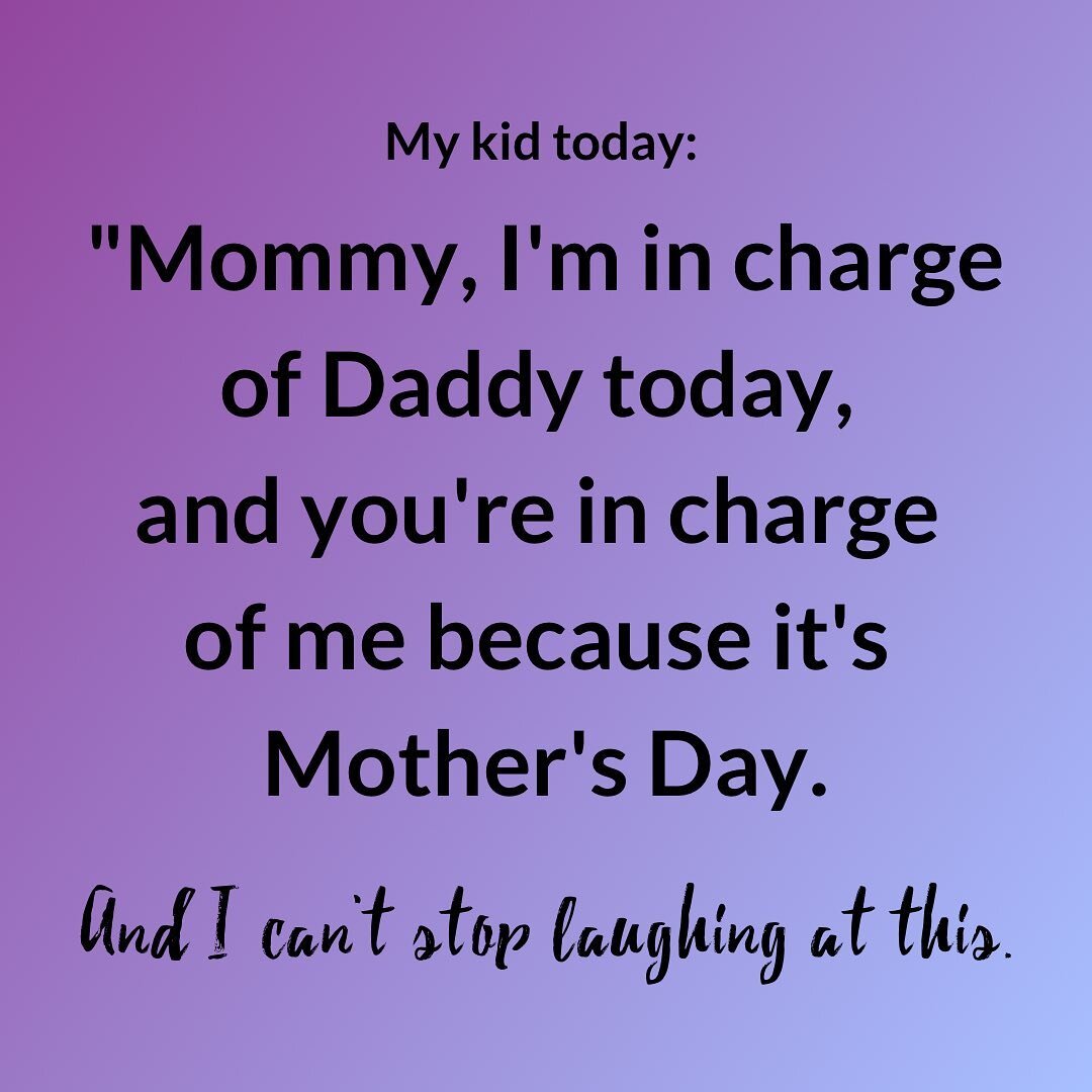 I approve this message. Swipe for some sweet art he also made me.

Text in image:
My kid today: 
&ldquo;Mommy, I&rsquo;m in charge of Daddy today and you&rsquo;re in charge of me because it&rsquo;s Mother&rsquo;s Day.&rdquo;

And I can&rsquo;t stop l