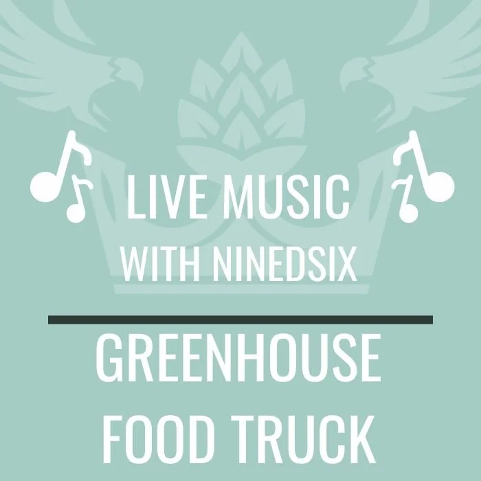 LIVE MUSIC with NineDsix - Greenhouse Food Truck