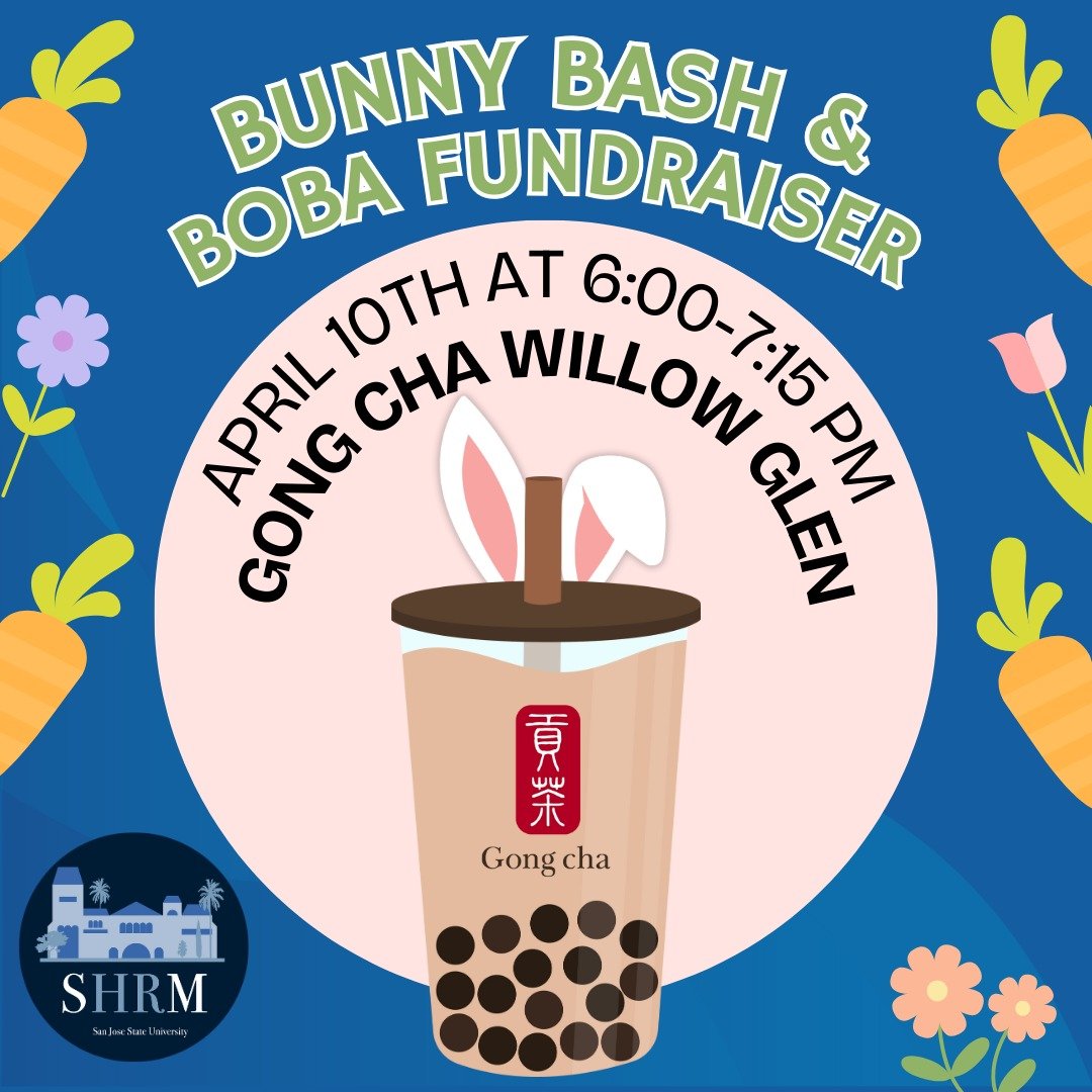 🐰 Hop on over to Gong cha Willow Glen this Thursday, April 10th at 6 PM!

Bring your friends and family for a fun-filled social at your favorite boba spot. Enjoy a refreshing drink, socialize with members of the SHRM at SJSU community, and dive into