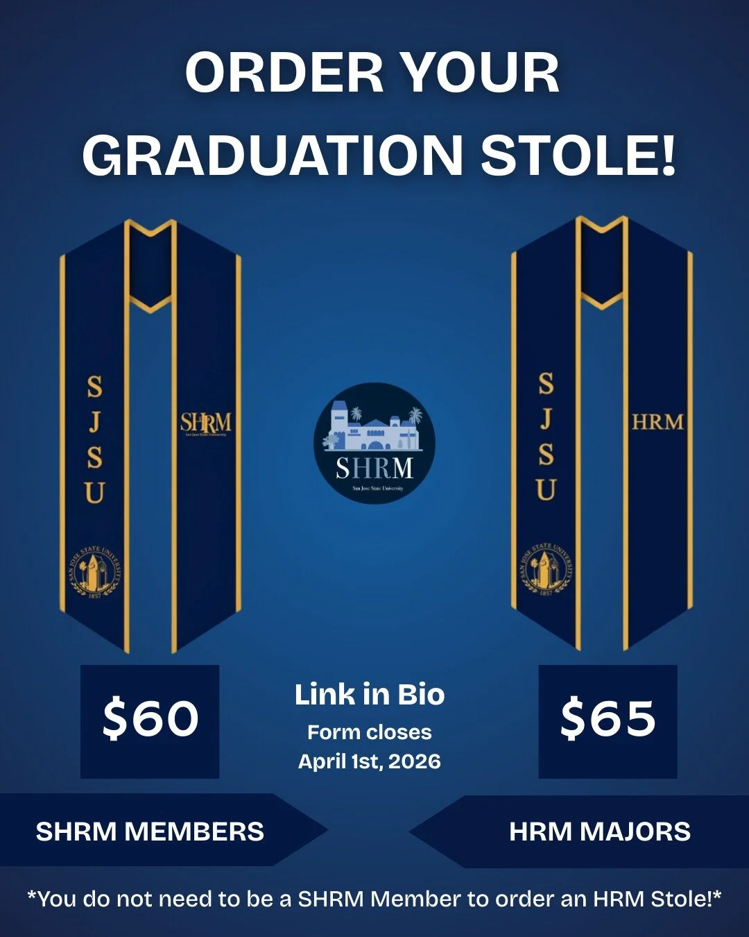 🎓 Graduating this semester?

Celebrate your time with SHRM at SJSU by purchasing a graduation stole to wear at commencement! This is a special way to recognize your involvement and represent SHRM as you walk across the stage.

📝 Form is now open!
 