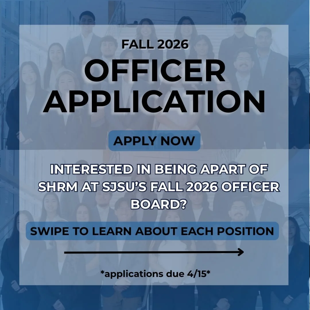 SHRM Officer Applications Are OPEN for Fall 2026! 💙

Ready to take the next step in your leadership journey? Apply to join SHRM at SJSU&rsquo;s officer board and gain hands on experience, grow your network, and make a lasting impact on our student c
