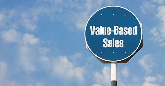 Could value-based sales boost your company’s bottom&nbsp;line?