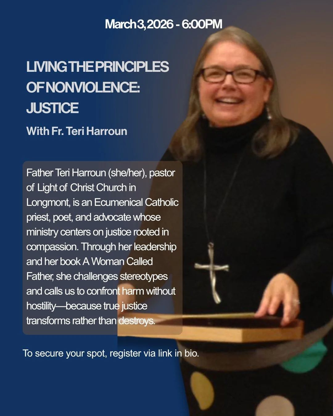 Living the Principles of Nonviolence: Justice

🗓 March 3, 2026 | 6:00 PM
🎤 With Fr. Teri Harroun

True justice transforms rather than destroys. Fr. Teri Harroun explores how living nonviolence through justice means confronting harm with compassion,
