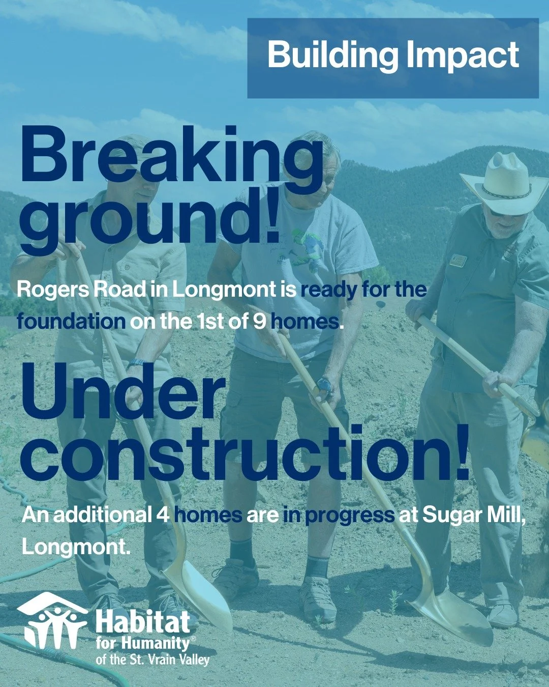 Progress continues across the St. Vrain Valley. At Rogers Road in Longmont, the site is ready for the foundation on the first of nine homes&mdash;marking an important step toward future homeownership. At the same time, construction is underway on fou