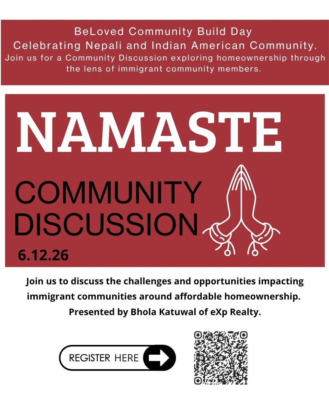 🏠🌍 NAMASTE COMMUNITY DISCUSSION 🌍🏠
Join us for an important community conversation exploring the challenges and opportunities immigrant communities face around affordable homeownership.
Hosted as part of our BeLoved Community celebration honoring