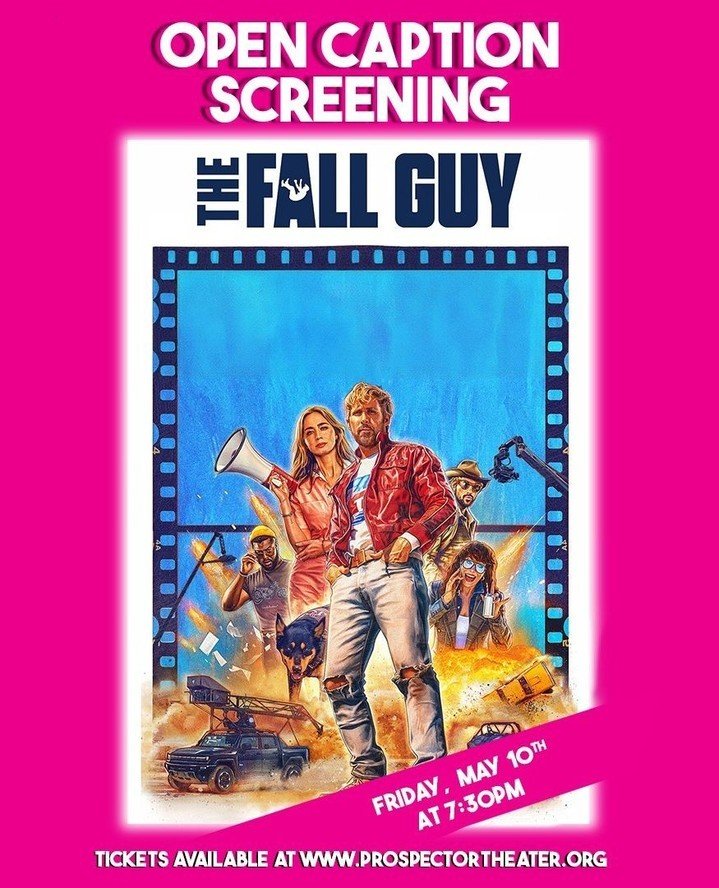 Join us Friday, May 10th at 7:30pm for an Open Caption Screening of The Fall Guy! 🪂💥🍿Tickets on sale now in our link in bio 🔗⁠
⁠
.⁠
.⁠
.⁠
.⁠
.⁠
Photo caption: A movie poster for The Fall Guy sits on a pink background with text around it giving in