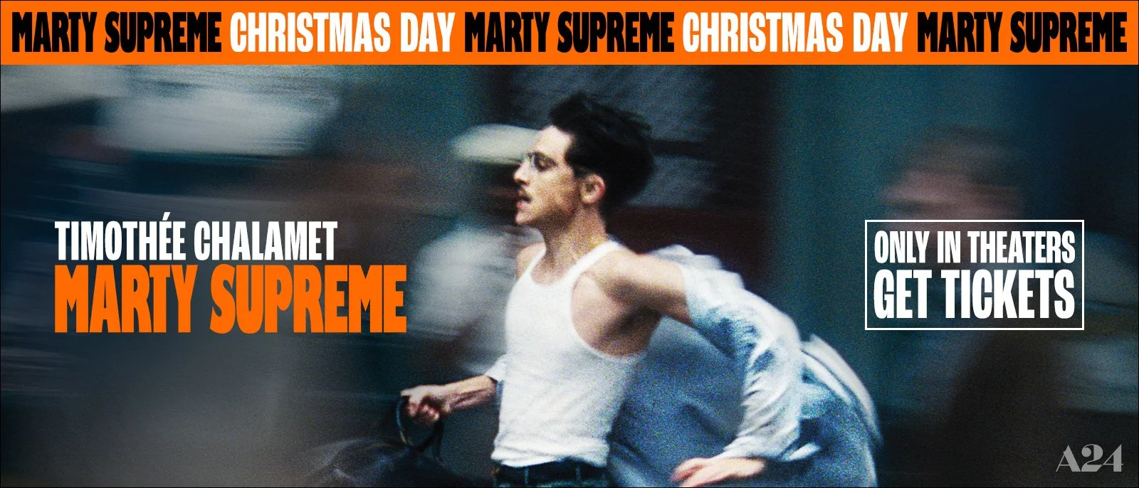   Marty Supreme    Buy Tickets Here  