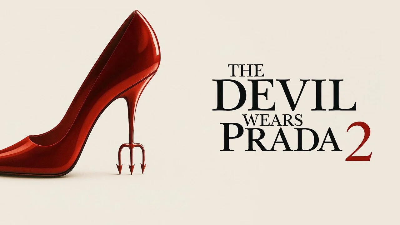   The Devil Wears Prada 2    Buy Tickets Here!  