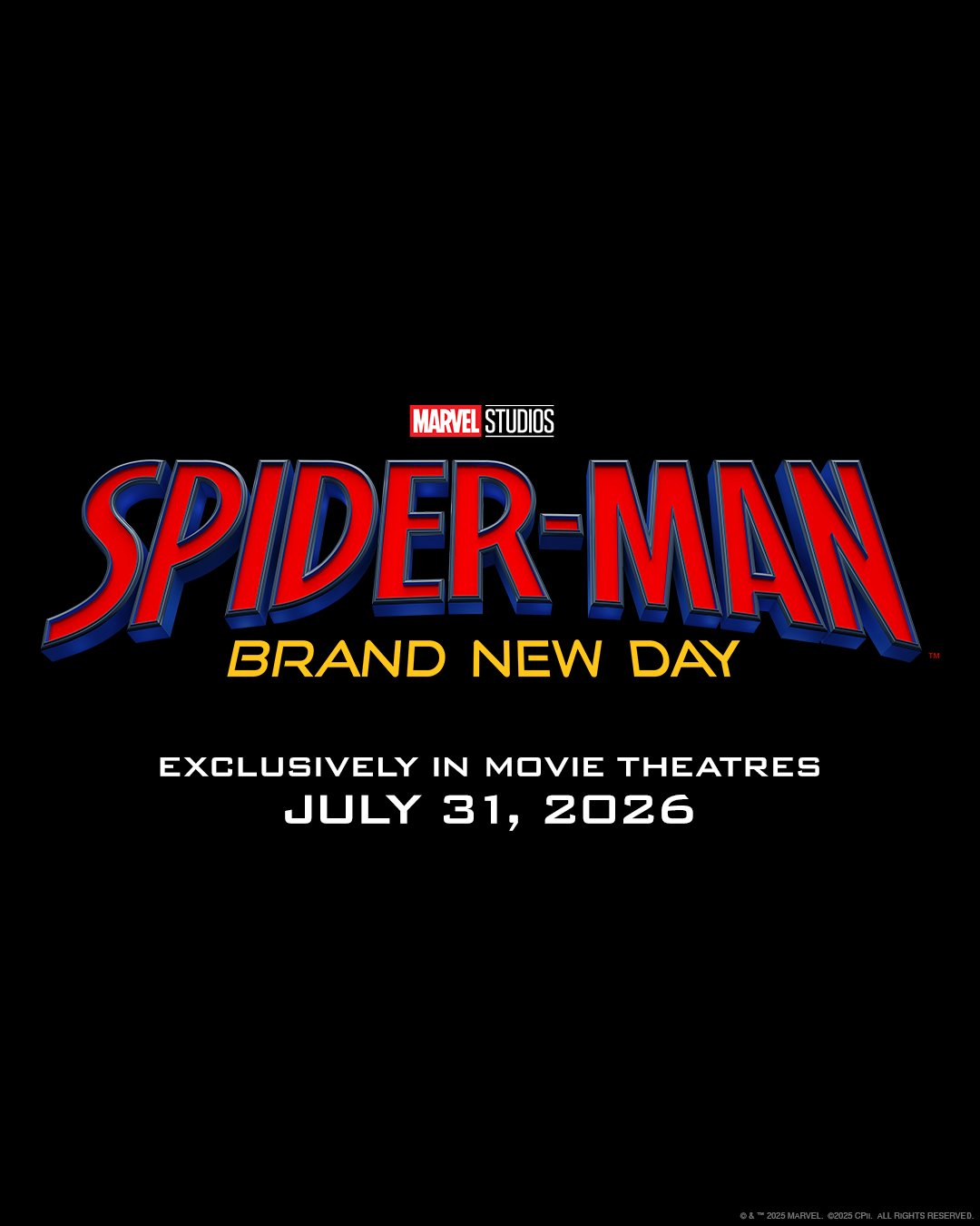 Spider-Man Brand New Day - July 31st