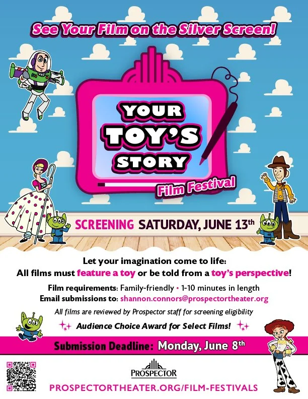  Infographic for our “Your Toy’s Story” film festival. Information in text below the image. 