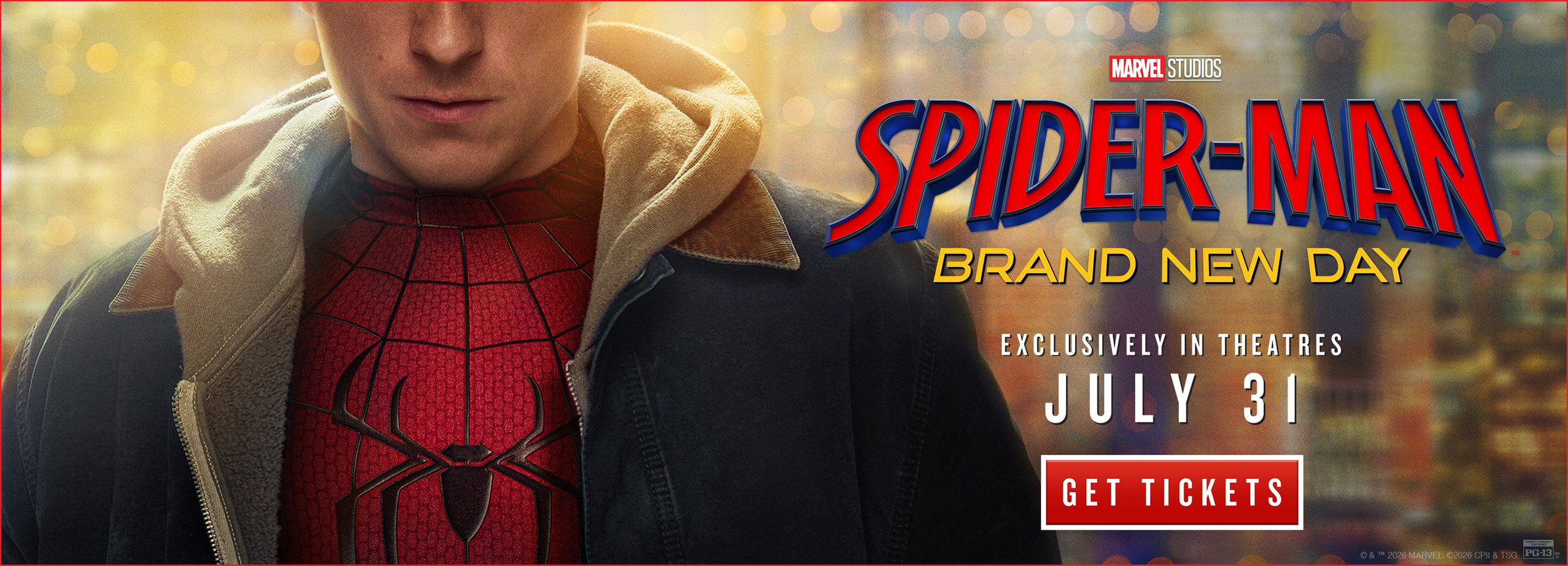   Spider-Man    Brand New Day    Get Tickets Here  