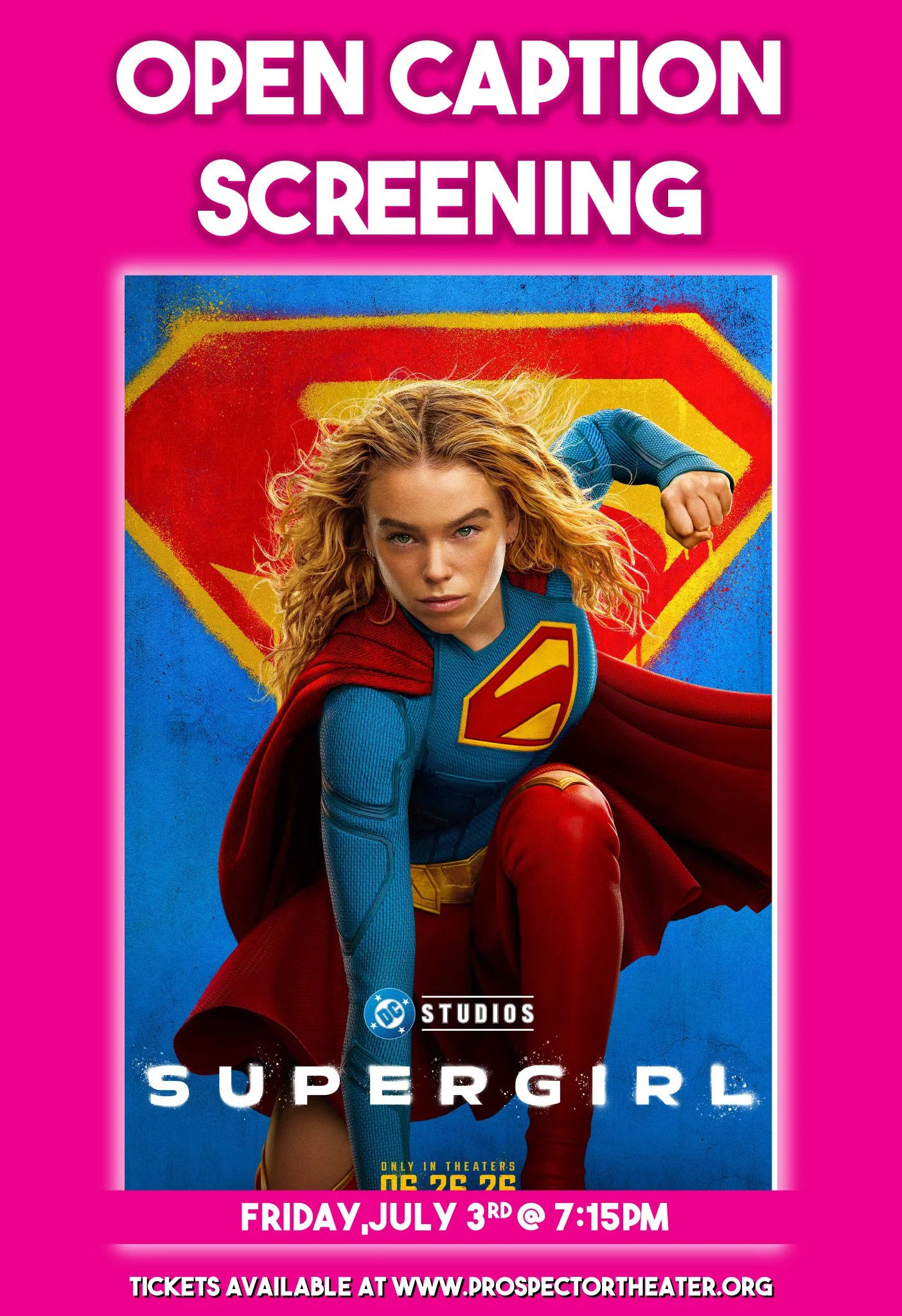 Open Caption Supergirl - July 3rd @ 7:15pm