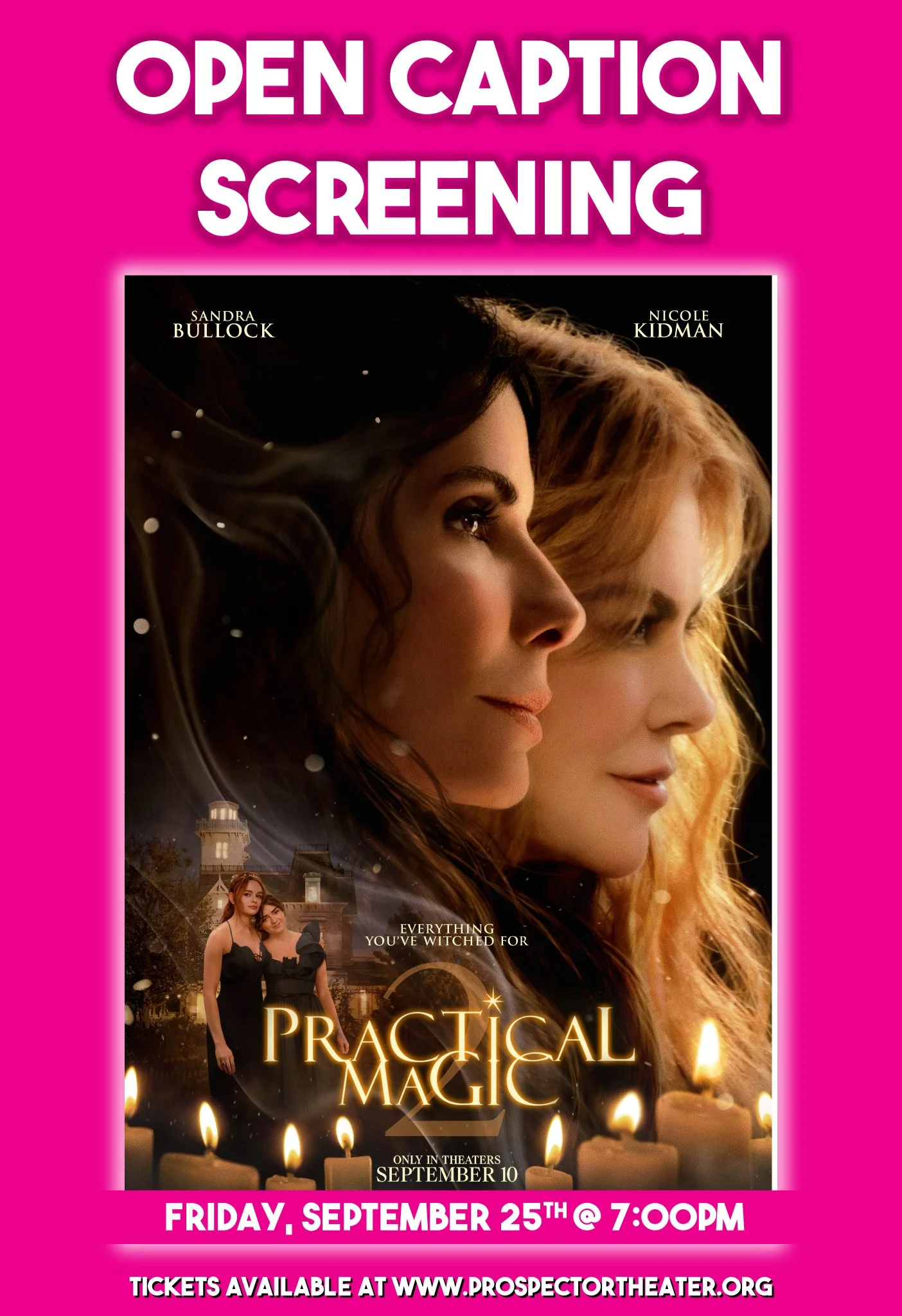 Open Caption Practical Magic 2 - September 25th @ 7pm